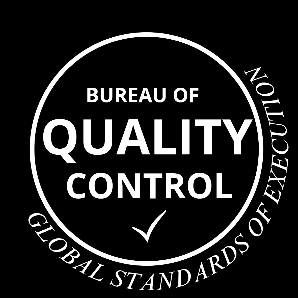 Bureau of Quality Control seal: Global Standards of Execution